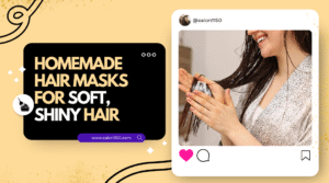 Homemade Hair Masks for Dry Hair: Natural Solutions You Can Try Today