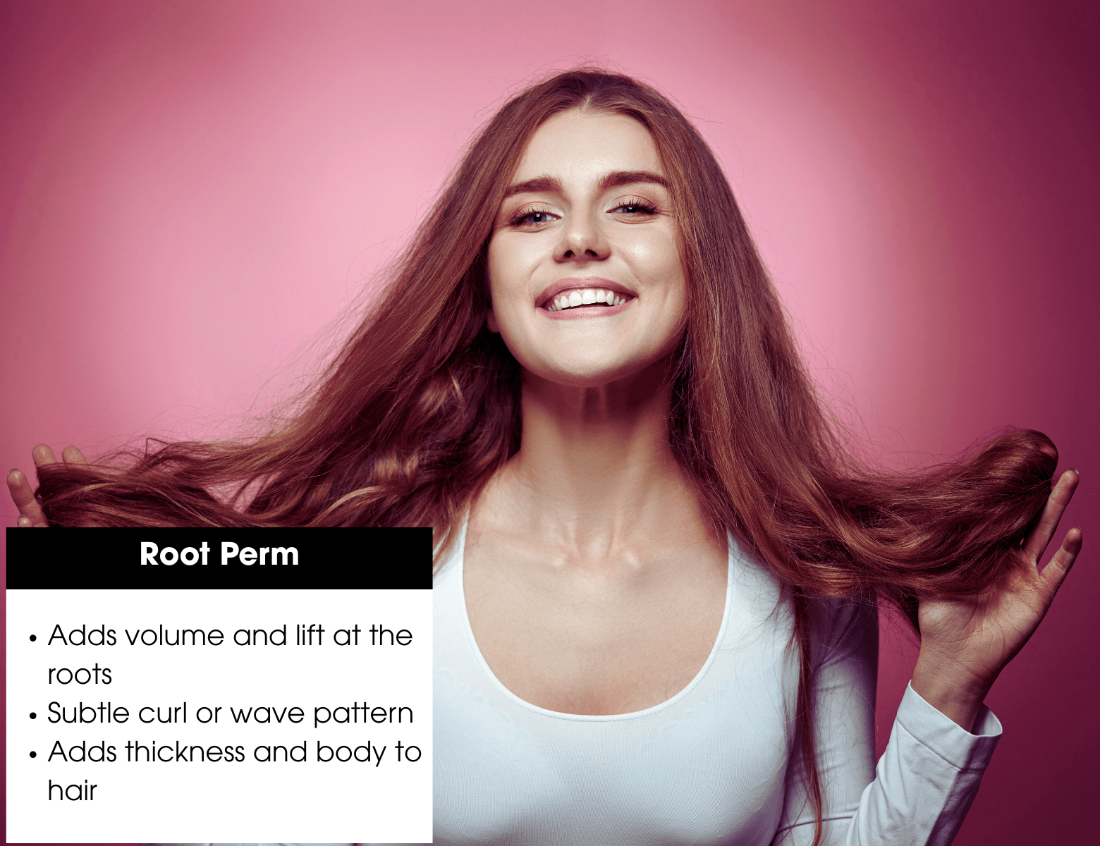 Woman with root perm hairstyle showing voluminous lift at the roots and subtle waves for added thickness and body.