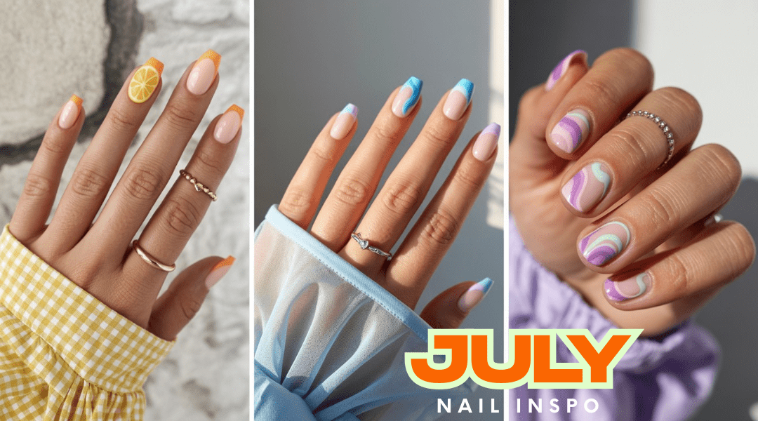 Collage of three July nail designs featuring citrus slice art, blue aura nails, and pastel candy swirls on natural hands with soft summer styling.