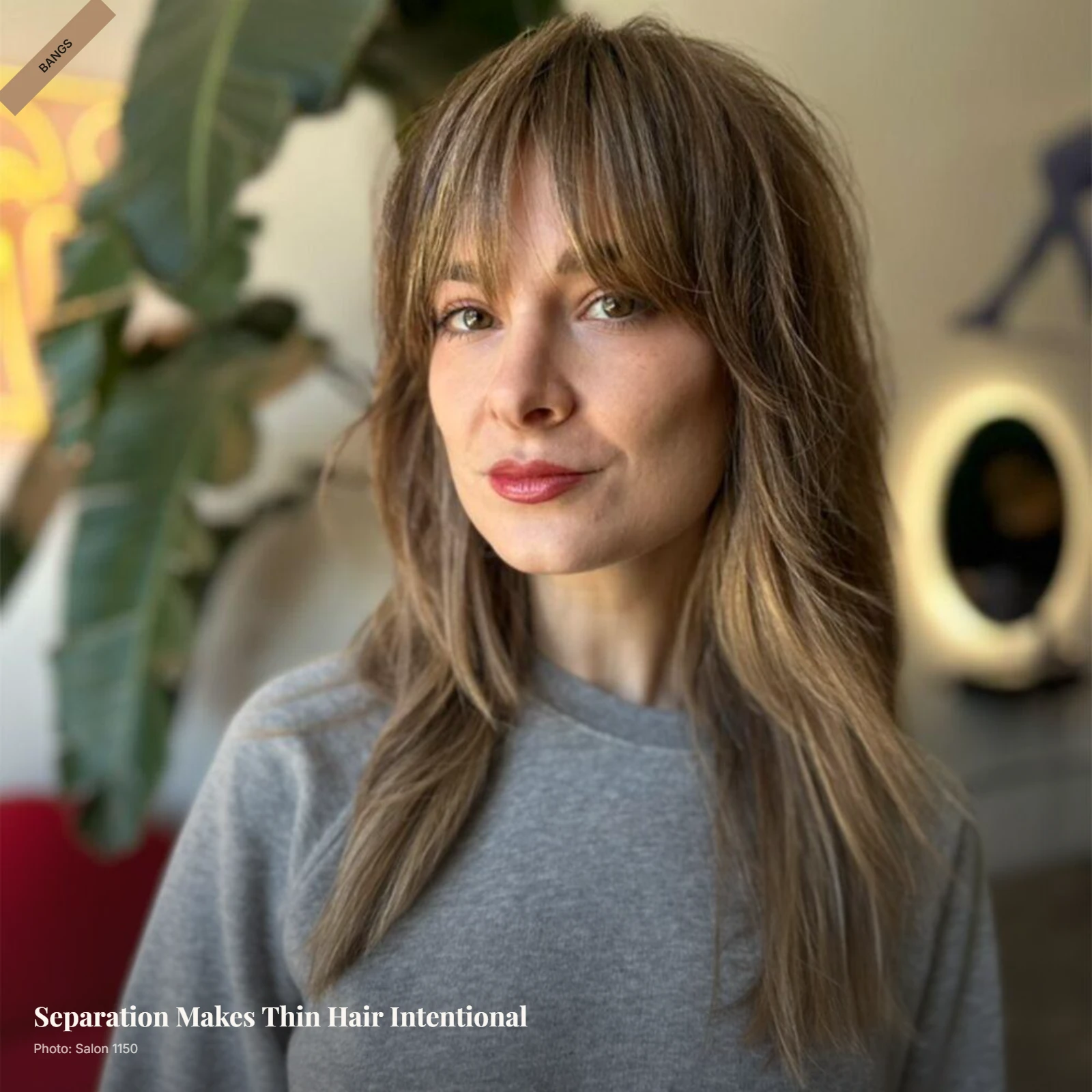 Piecey bangs on thin hair with separated strands framing an oval face
