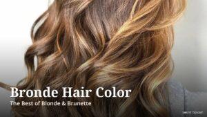 Bronde Hair Color: The Best of Blonde & Brunette